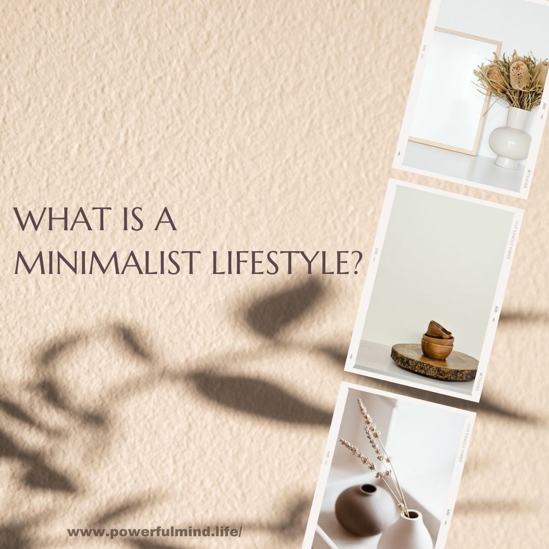 What is minimalist lifestyle.