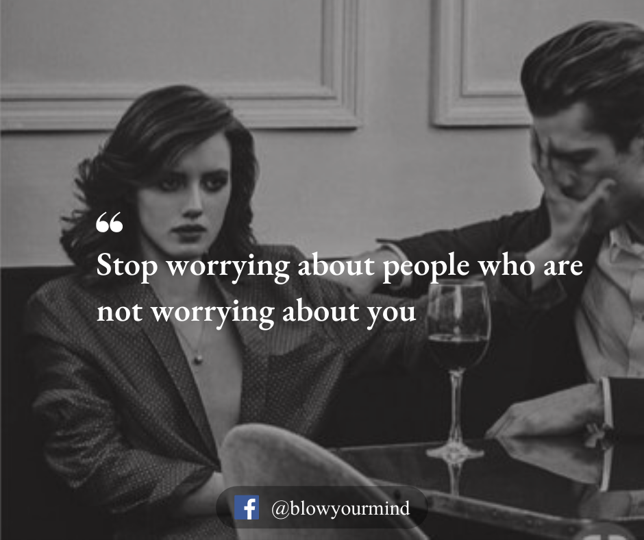 Someone are not worrying about you...