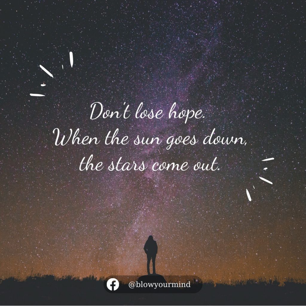 Don't lose hope...