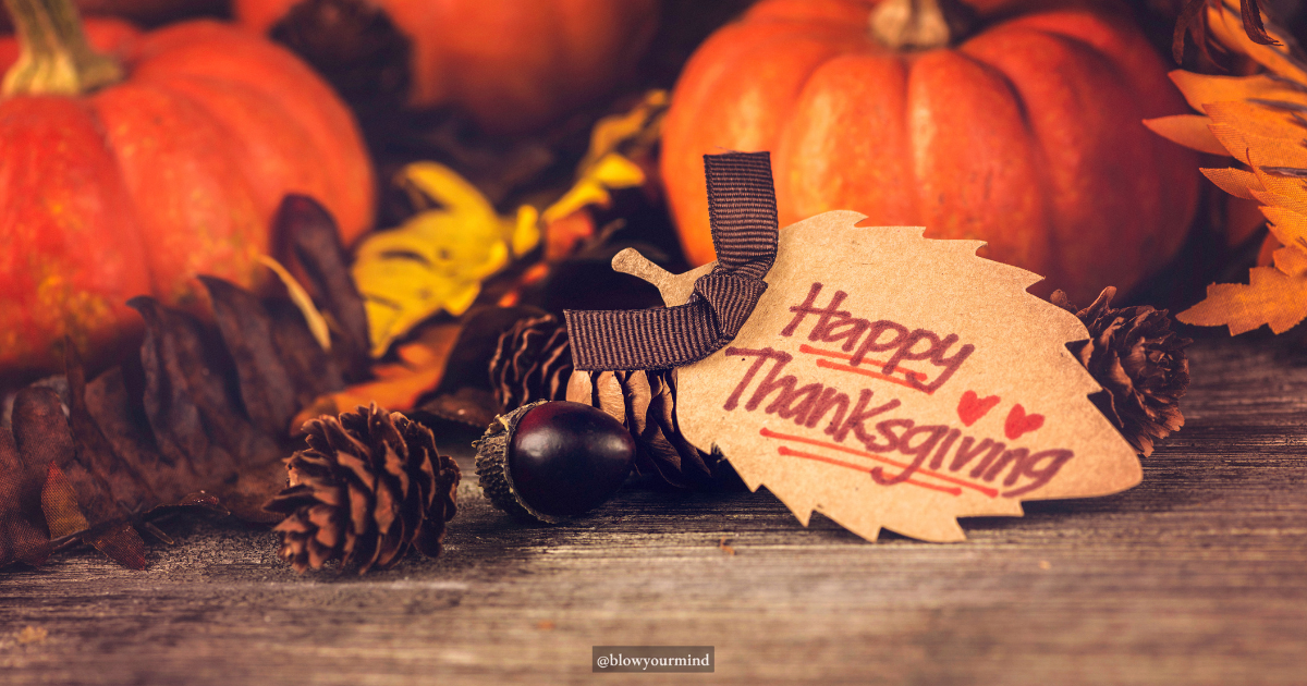 37 Happy Thanksgiving Messages to Your Family and Friends.