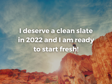 I deserve a clean slate in 2022...