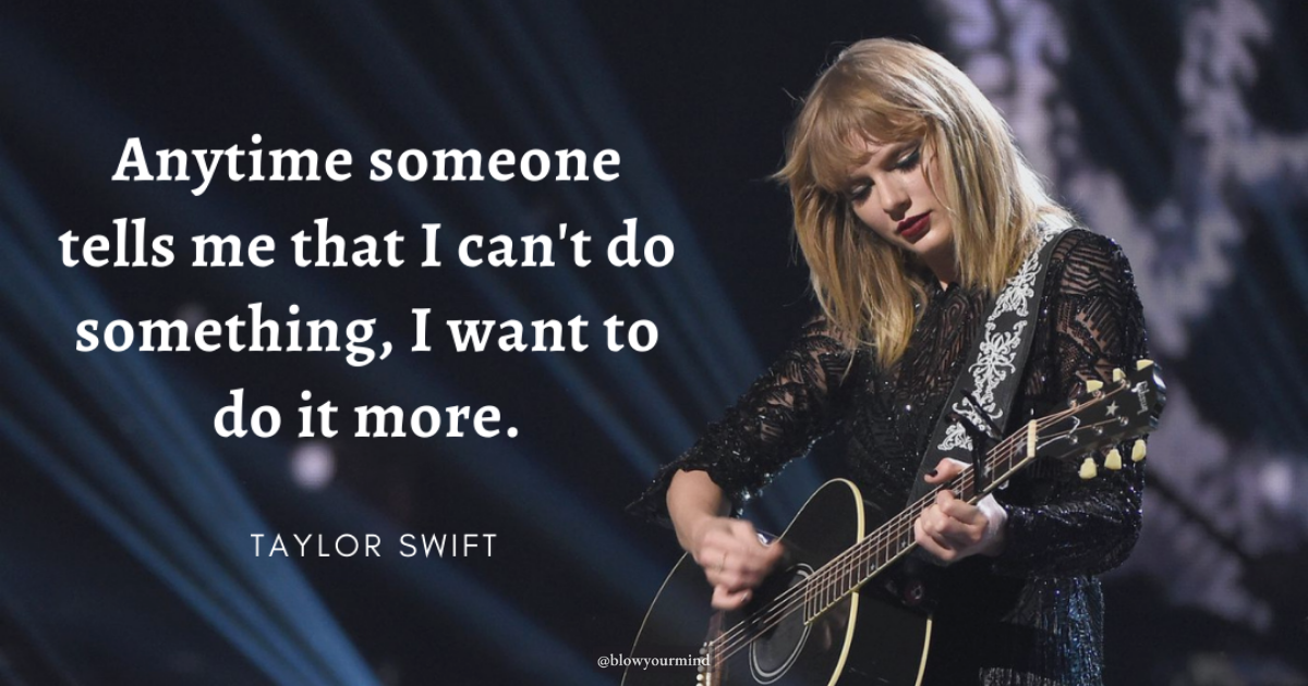 67 Iconic Taylor Swift Quote That’ll Inspire You to Follow Your Dream