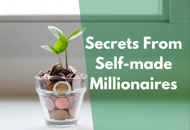 Secrets From Self-made Millionaires